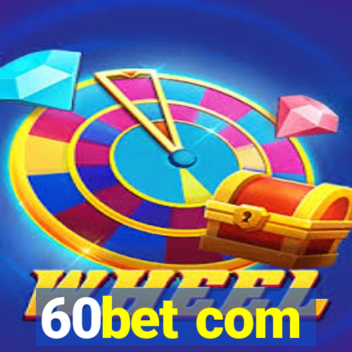 60bet com